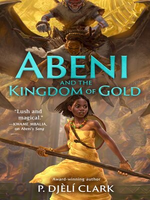 cover image of Abeni and the Kingdom of Gold